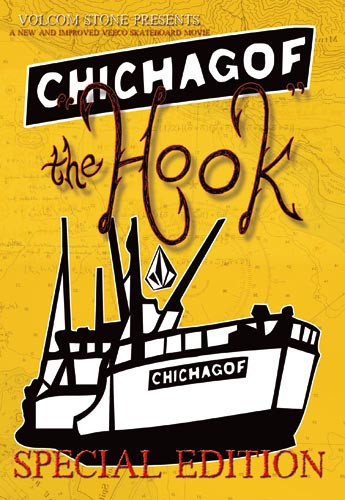Chichagof the Hook by Volcom
