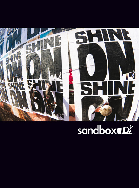 SHINE ON by Sandbox